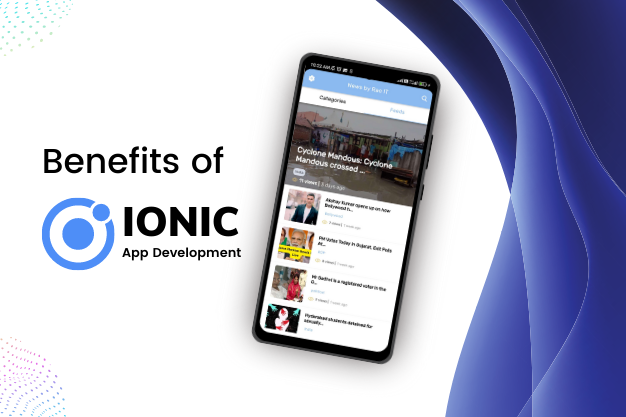 Top 6 Reasons to Use Ionic Framework for your Next Million Dollar App Idea