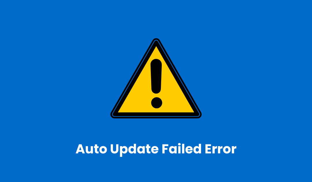 Fix Auto Update Failed Error WordPress