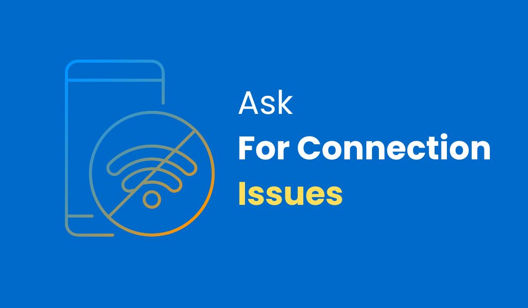 Ask For Connection Issues For WordPress